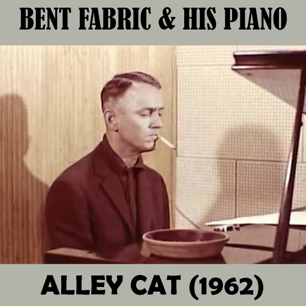 Обложка: Bent Fabric - Alley Cat