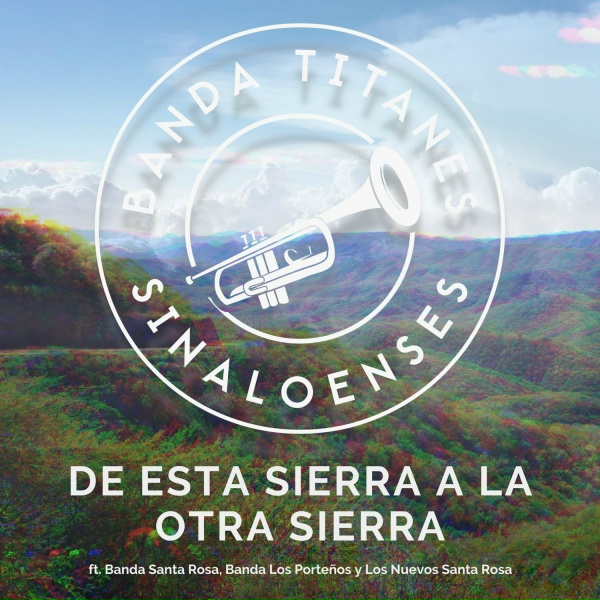 Обложка: Banda Titanes Sinaloenses - El Palo Verde