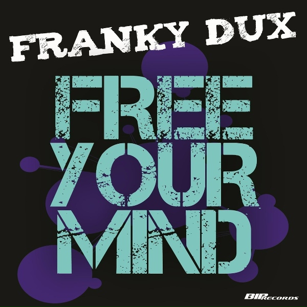 Обложка: Franky Dux - Free Your Mind