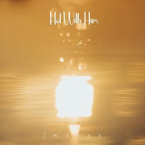 Обложка: Imazee - Hot with Him