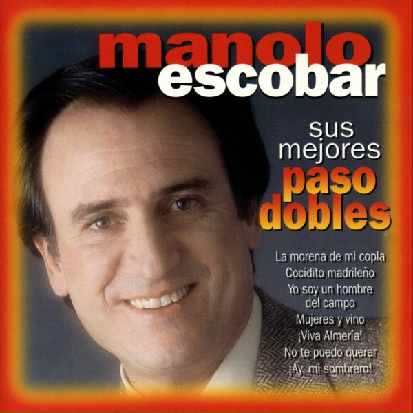 Обложка: Manolo Escobar - ¡So Bien Hecha!