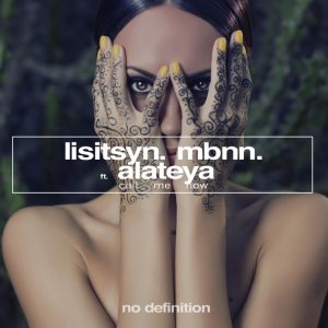 Обложка: Lisitsyn & MBNN feat. Alateya - Call Me Now