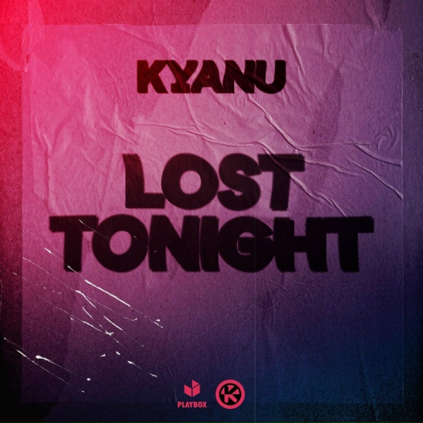 Обложка: KYANU - Lost Tonight