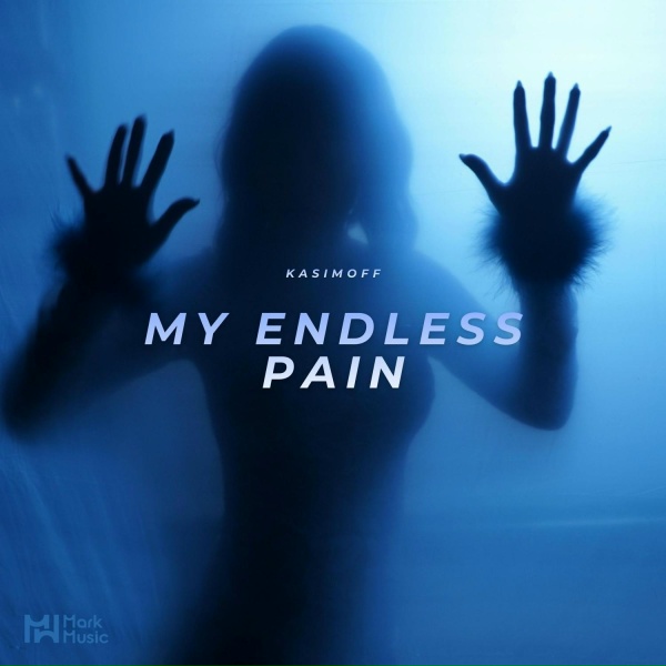 Обложка: KASIMOFF - My Endless Pain