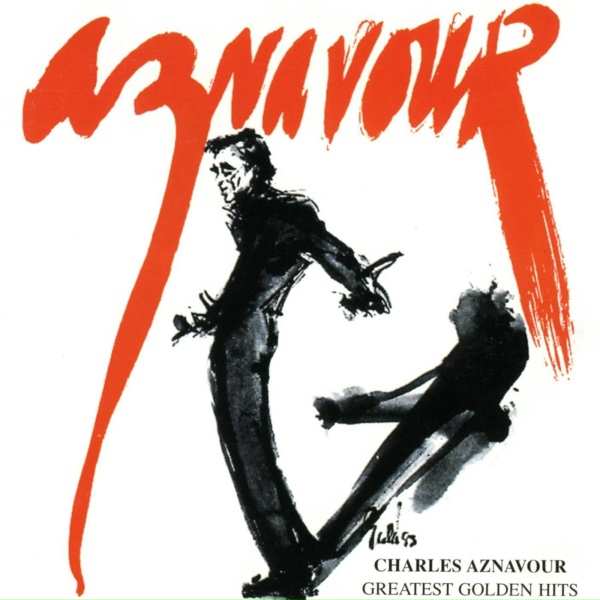 Обложка: Charles Aznavour - What Makes A Man (Comme Ils Disent)