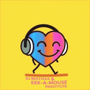 Обложка: Dj Bestixxx, Eek-A-Mouse - Prostitute