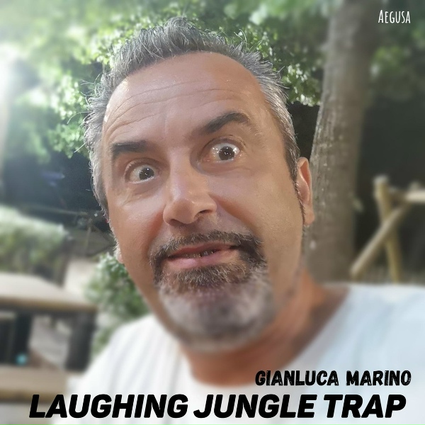 Обложка: Gianluca Marino - Laughing Jungle Trap