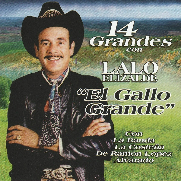 Обложка: Lalo Elizalde "El Gallo Grande" - El Nahual