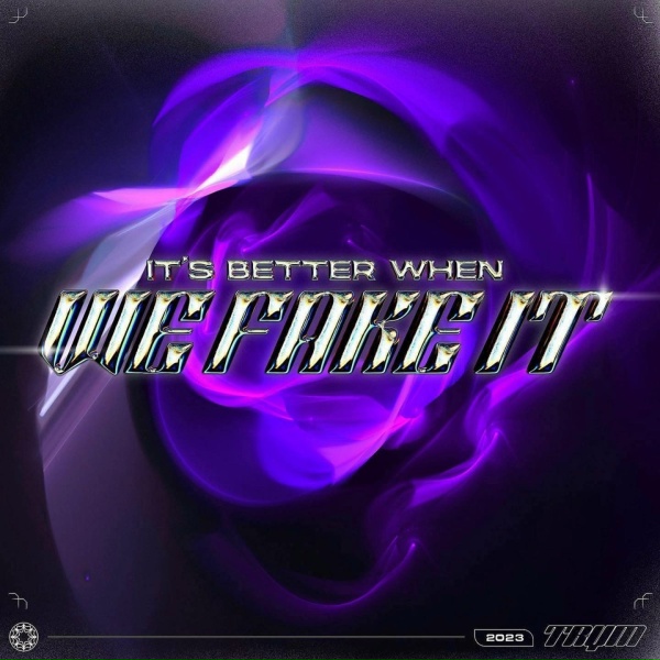 Обложка: Trym - It's Better When We Fake It