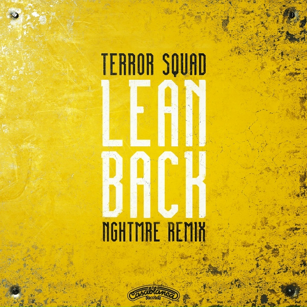 Обложка: Terror Squad - Lean Back