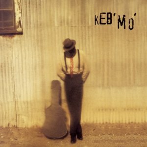 Обложка: Keb' Mo' - Dirty Low Down And Bad