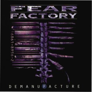 Обложка: Fear Factory - Demanufacture