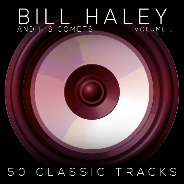 Обложка: Bill Haley and His Comets - Rock Around The Clock (From Blackboard Jungle)