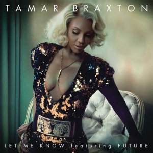 Обложка: Tamar Braxton - Let Me Know