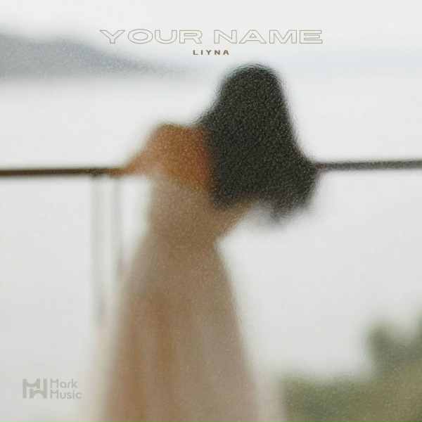 Обложка: LIYNA - Your Name