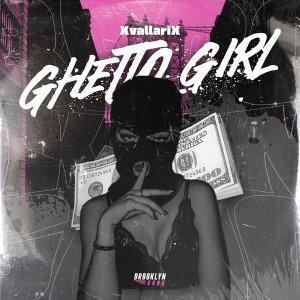 Обложка: XvallariX - Ghetto Girl