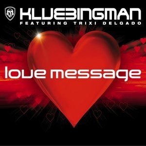 Обложка: DJ Klubbingman feat. Trixi Delga - Love Message