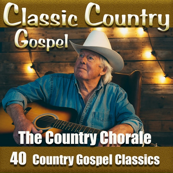 Обложка: The Country Chorale - I Won't Have To Cross