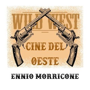Обложка: Ennio Morricone - For A Few Dollars More