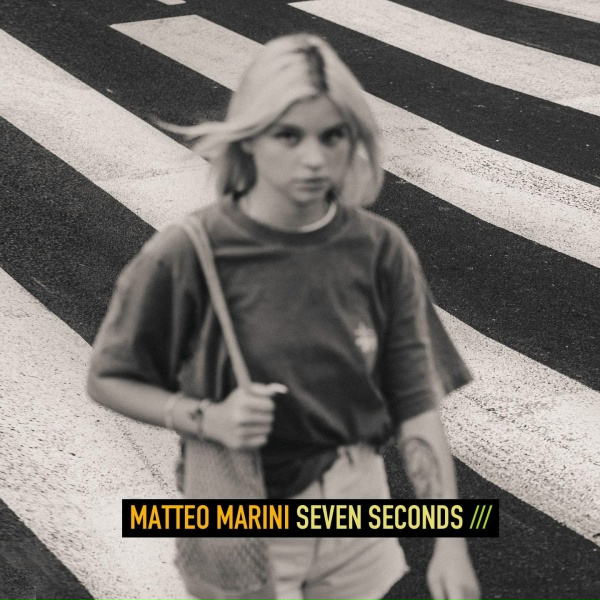 Обложка: Matteo Marini - Seven Seconds