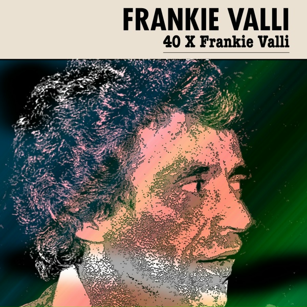 Обложка: Frankie Valli - What Is This Thing Called Love