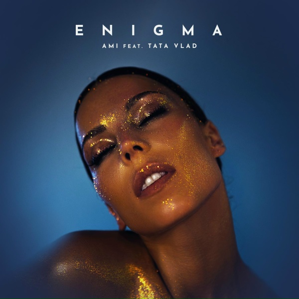 Обложка: AMI feat. Tata Vlad - Enigma