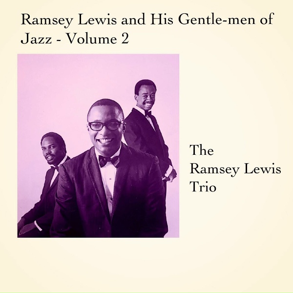 Обложка: The Ramsey Lewis Trio - I Get a Kick Out of You
