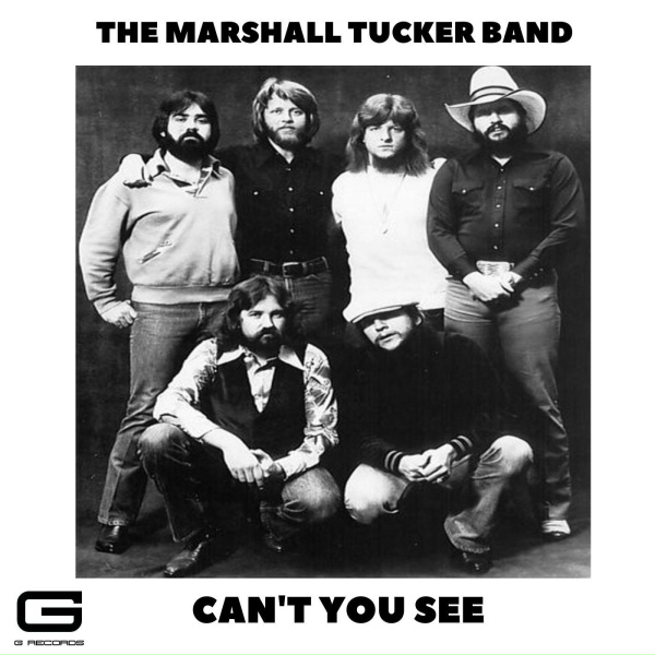 Обложка: The Marshall Tucker Band - Can't You See
