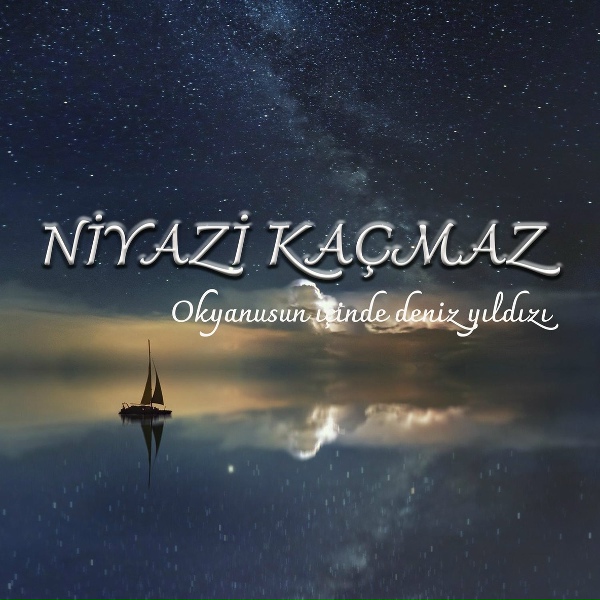 Обложка: Niyazi Kaçmaz - Okyanus İçinde Deniz