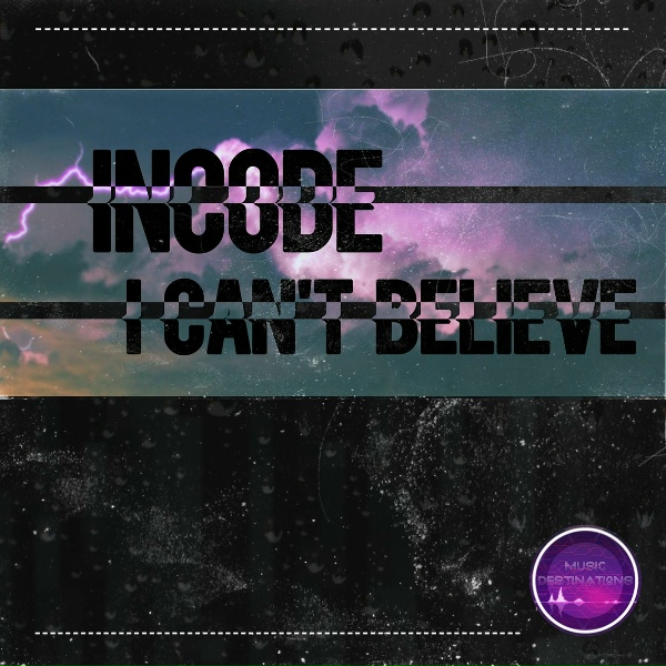 Обложка: Incode - I Can't Believe