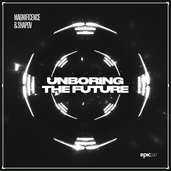 Обложка: Magnificence, Shapov - Unboring the Future