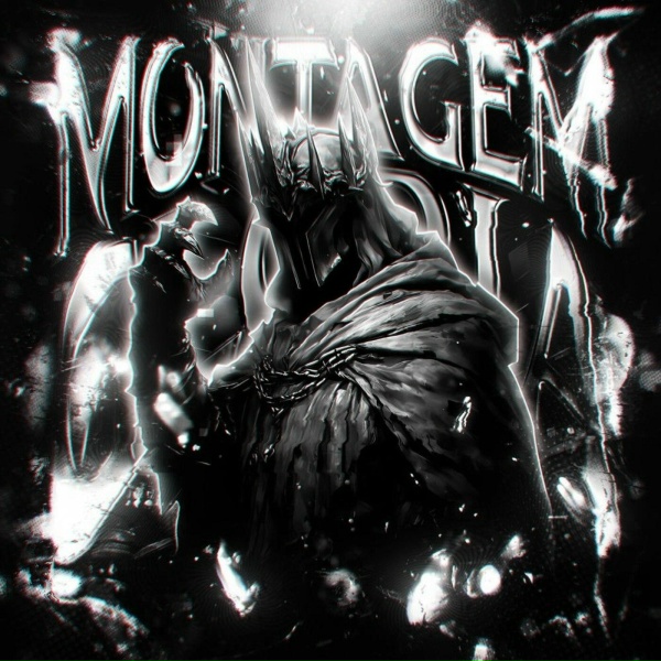 Обложка: Rushex, Avenxir, MONTAGEM - MONTAGEM GLORIA