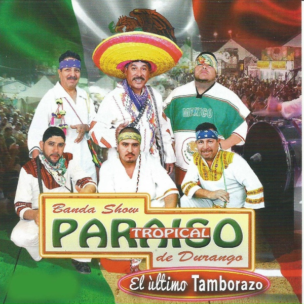Обложка: Banda Show Paraiso Tropical de Durango - De los Valles en Durango
