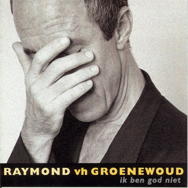 Обложка: Raymond Van Het Groenewoud - Goesting
