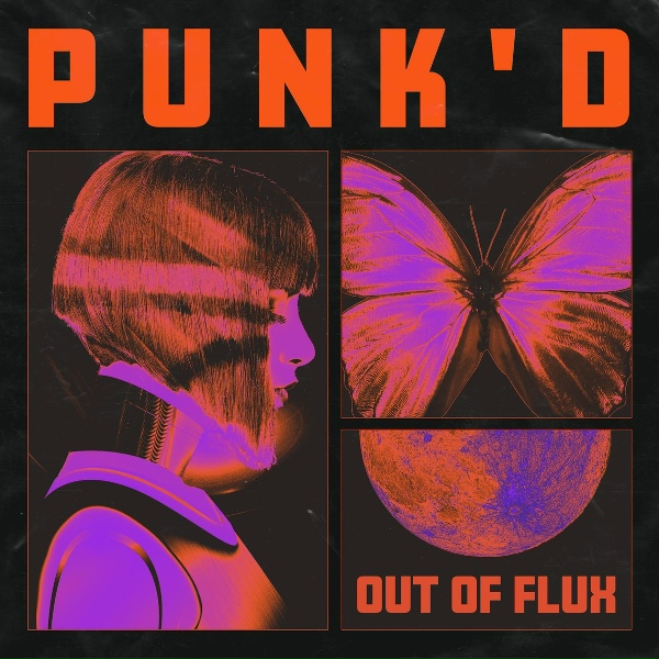 Обложка: Out of Flux - PUNK'D