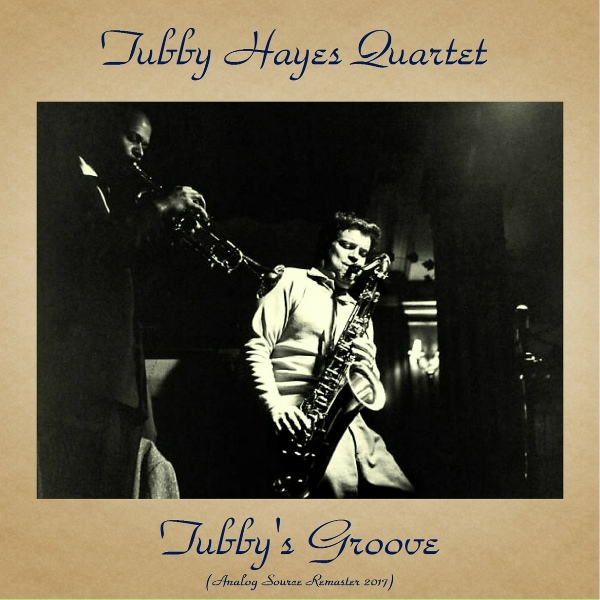 Обложка: Tubby Hayes Quartet - Embers