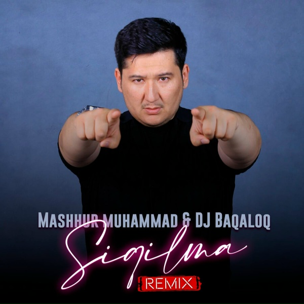 Обложка: Mashhur Muhammad, DJ Baqaloq - Siqilma (remix)