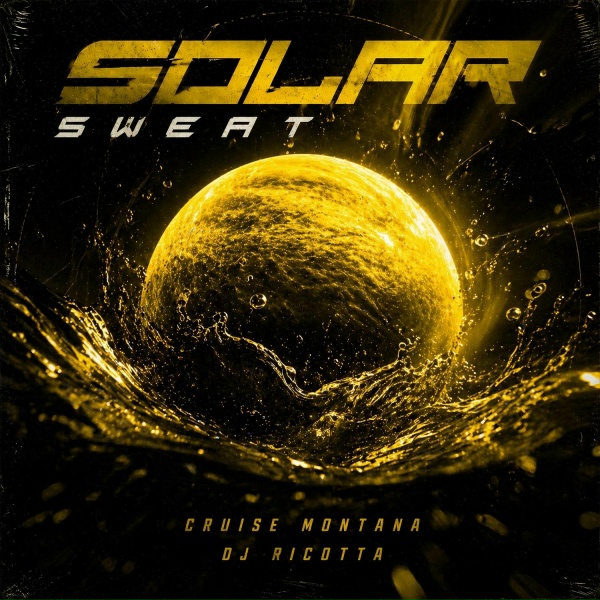 Обложка: Cruise Montana, DJ RICOTTA - SOLAR SWEAT