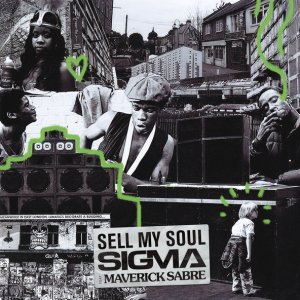 Обложка: Sigma feat. Maverick Sabre - Sell My Soul