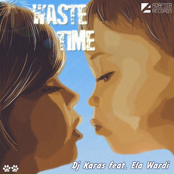 Обложка: Dj Karas feat. Ela Wardi - Waste Time