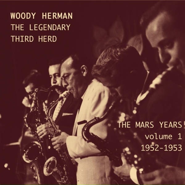 Обложка: Woody Herman the legendary third herd - Terissita