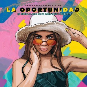 Обложка: El Rocha, Jose Mc & Raro Bone, DJ Dever - La Oportunidad