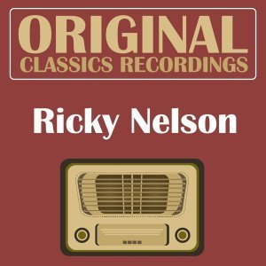 Обложка: Ricky Nelson - My Rifle, My Pony and Me