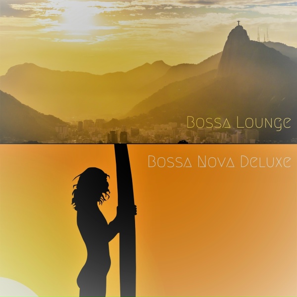 Обложка: Bossa Nova Deluxe - Bossa Lounge