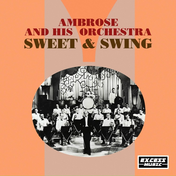Обложка: Ambrose & His Orchestra - Happy Days Are Here Again