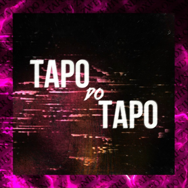 Обложка: ZWE1HVNDXR, ONIMXRU - TAPO DO TAPO