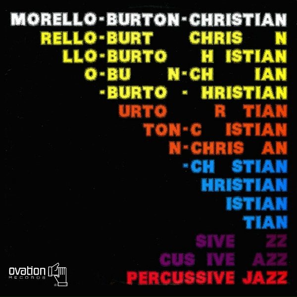 Обложка: Joe Morello, Gary Burton, Bobby Christian - To Whom May We Turn