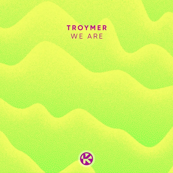 Обложка: TROYMER - We Are
