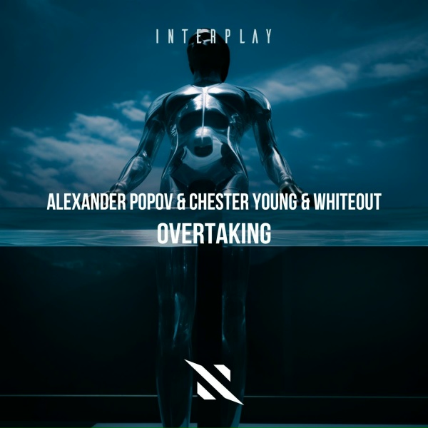Обложка: Alexander Popov, Chester Young, Whiteout - Overtaking (Original Mix)
