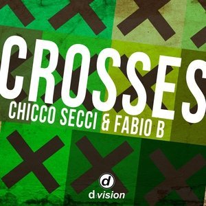 Обложка: Chicco Secci, Fabio B - Crosses